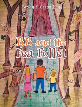 Paperback BB and the Feu Follet Book