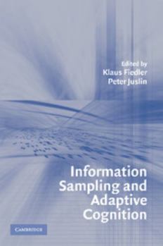 Paperback Information Sampling and Adaptive Cognition Book