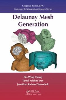 Hardcover Delaunay Mesh Generation Book