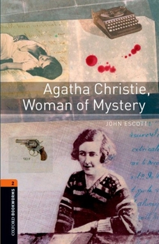 Paperback Oxford Bookworms Library: Agatha Christie, Woman of Mystery: Level 2: 700-Word Vocabulary Book