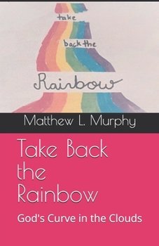 Take Back the Rainbow