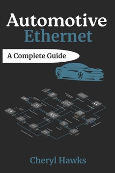 Paperback Automotive Ethernet: A Complete Guide Book