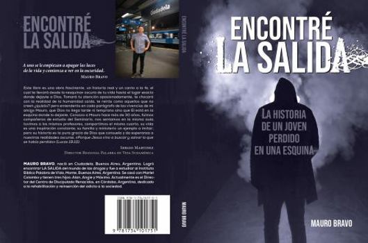 Paperback Encontré la salida: La historia de un joven perdido en una esquina (Spanish Edition) [Spanish] Book