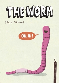 Hardcover The Worm: The Disgusting Critters Series Book