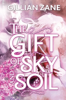 Paperback The Gift of Sky and Soil Book