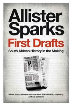 Paperback First Drafts: South African History in the Making Book