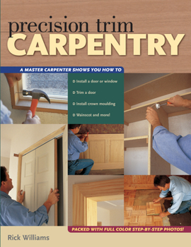 Paperback Precision Trim Carpentry Book