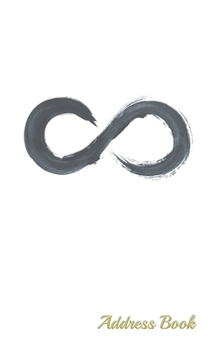 Address Book: Infinity cover design 5”x8” Small pocket size 120 pages with internet Password , Birthdays & Address Book for Contacts, Addresses, Phone ... phone telephone notebook pocket tabs