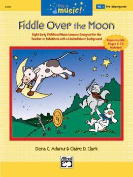 Plastic Comb This Is Music!, Vol 1: Fiddle Over the Moon, Comb Bound Book & CD Book