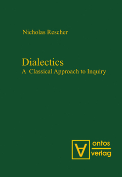 Hardcover Dialectics: A Classical Approach to Inquiry Book