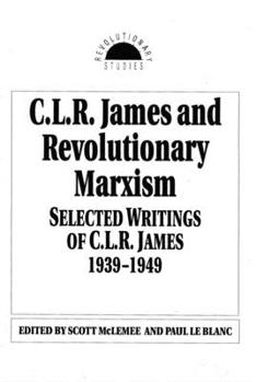 Paperback C. L. R. James and Revolutionary Marxism Book