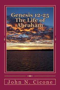Paperback Genesis 12-25: Abraham - Faithful Father Book