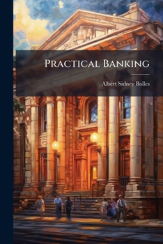 Practical banking (The Rise of commercial banking)