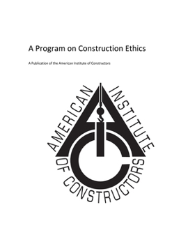 Paperback American Insitute of Constructors: A Program on Construction Ethics Book