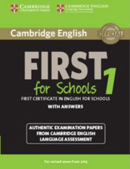 Paperback Cambridge English First 1 for Schools for Revised Exam from 2015 Student's Book with Answers: Authentic Examination Papers from Cambridge English Lang Book