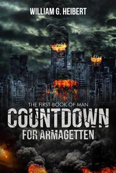 Paperback Countdown for Armagetten: The First Book of Man Book