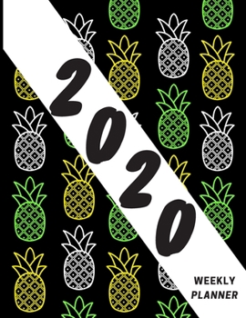 2020 Weekly Planner: Weekly Overview Planner, Organizer & Diary