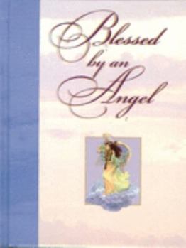 Hardcover Blessed by an Angel Book