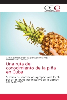 Paperback Una ruta del conocimiento de la piña en Cuba [Spanish] Book