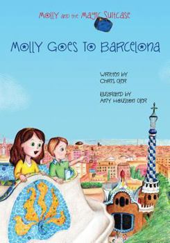Paperback Molly and the Magic Suitcase: Molly Goes to Barcelona Book
