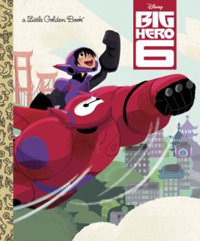 Hardcover Big Hero 6 (Disney Big Hero 6) Book