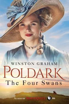 Paperback The Four Swans: A Novel of Cornwall, 1795-1797 Book