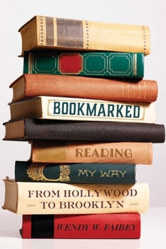 Paperback Bookmarked: Reading My Way from Hollywood to Brooklyn Book