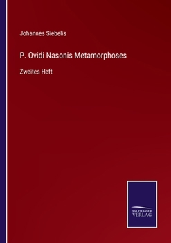 Paperback P. Ovidi Nasonis Metamorphoses: Zweites Heft [German] Book