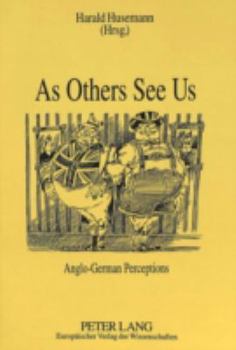 Paperback As Others See Us: Anglo-German Perceptions Book