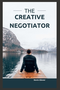 Paperback The Creative Negotiator Book