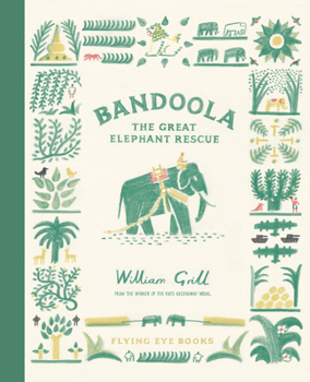 Hardcover Bandoola: The Great Elephant Rescue Book