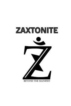 Paperback Zaxtonite: Preface and Quotes Book