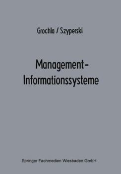 Paperback Management-Informationssysteme: Eine Herausforderung an Forschung Und Entwicklung [German] Book