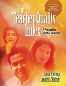 Paperback The Teacher Quality Index: A Protocol for Teacher Selection Book