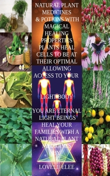 Paperback Natural Plant Medicines & Potions with Magical Healing Proprties Book