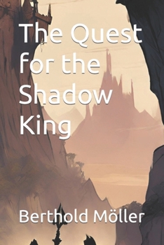 Paperback The Quest for the Shadow King Book