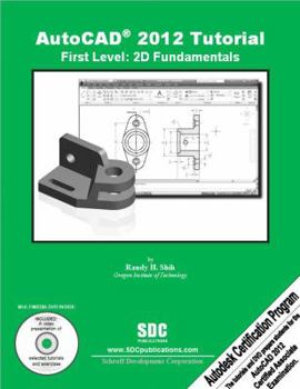 Paperback AutoCAD 2012 Tutorial - First Level: 2D Fundamentals Book