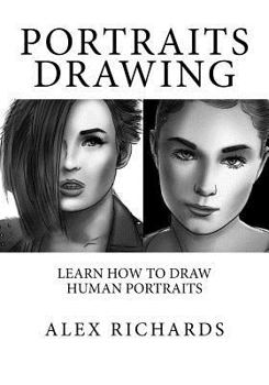 Paperback Portraits Drawing: Learn How to Draw Human Portraits Book