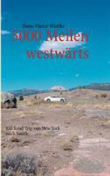 5000 Meilen westwärts: Ein Road Trip von New York nach Seattle