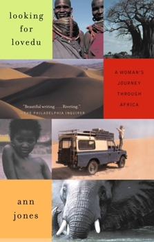 Paperback Looking for Lovedu: A Woman's Journey Through Africa Book