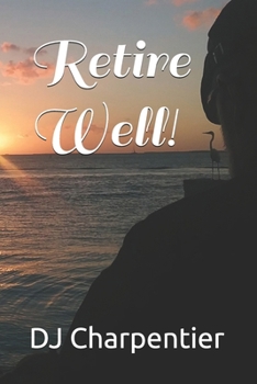 Paperback Retire Well! Book