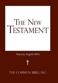 The New Testament: Majority English Bible