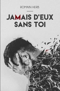 Paperback Jamais d'Eux Sans Toi [French] Book