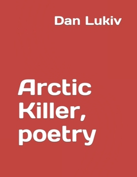 Paperback Arctic Killer, poetry Book