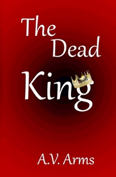 The Dead King (The Norman Invasion) - Book #1 of the Norman Invasion