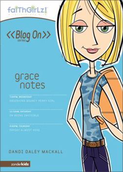 Grace Notes (Blog On! #1) - Book #1 of the Blog On!