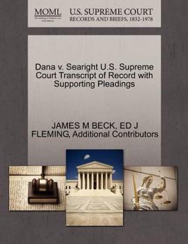 Paperback Dana V. Searight U.S. Supreme Court Transcript of Record with Supporting Pleadings Book