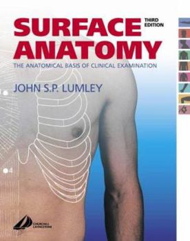 Paperback Surface Anatomy: The Anatomical Basis of Clinical Examination Book