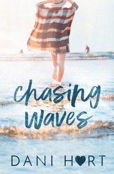 Paperback Chasing Waves: An Emotional Second Chance Romance Journey Book