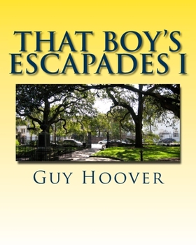 Paperback That Boy's Escapades I: And Other Stories Book
